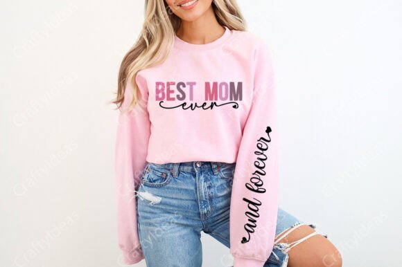 Best Mom Ever and Forever Png – A Must-Have Graphic Design Asset for Crafters