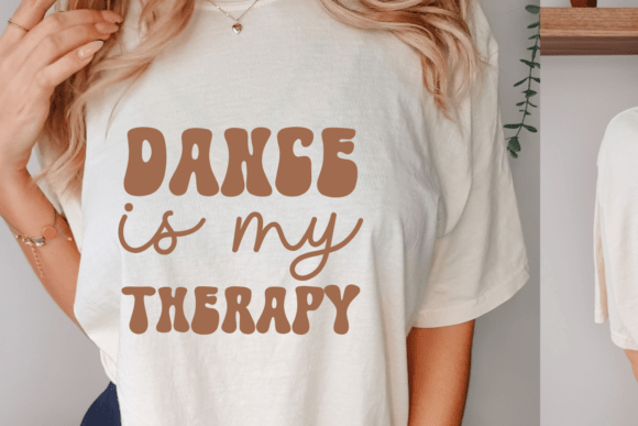 Dance Is My Therapy Svg, Dance Svg Graphics & Crafts