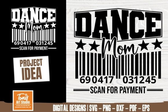 Dance Mom Scan for Payment SVG PNG – A Versatile Graphic Design Asset for Crafts and Graphics