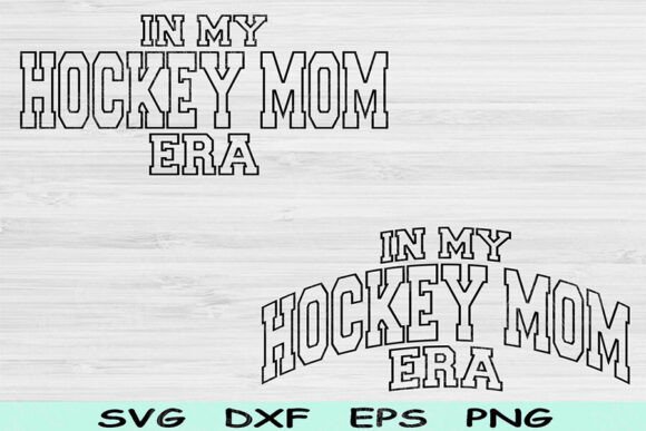 In My Hockey Mom Era SVG Cut Files for Crafts & Graphics